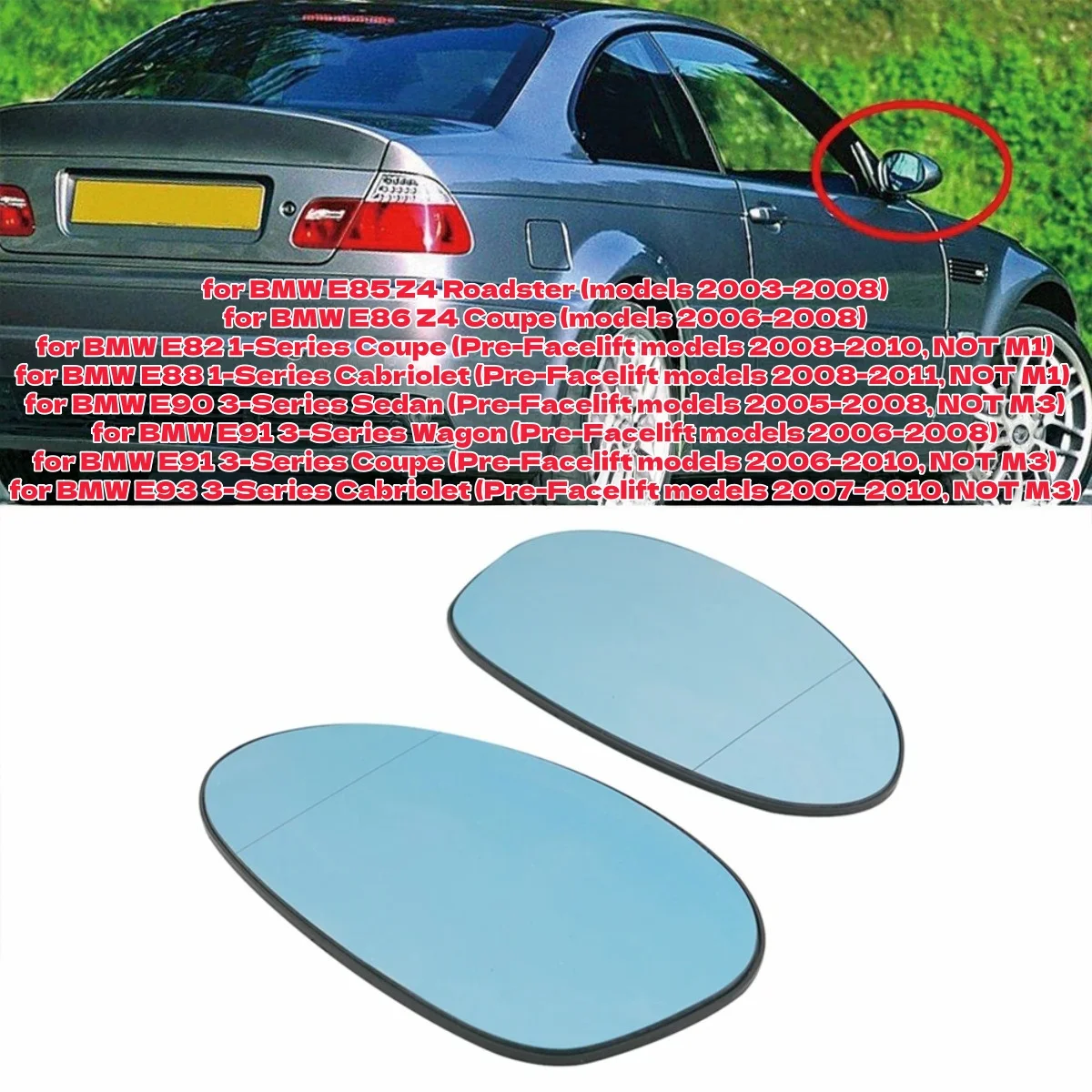 Left/Right Pre-LCI Car Rearview Wing Mirror Glass Heated Blue For BMW E90 E87 E92 E93 E91 E81 E82 E88 Pre-Facelift Replace
Left/Right Pre-LCI Car Rearview Wing Mirror Glass Heated Blue For BMW E90 E87 E92 E93 E91 E81 E82 E88 Pre-Facelift Replace