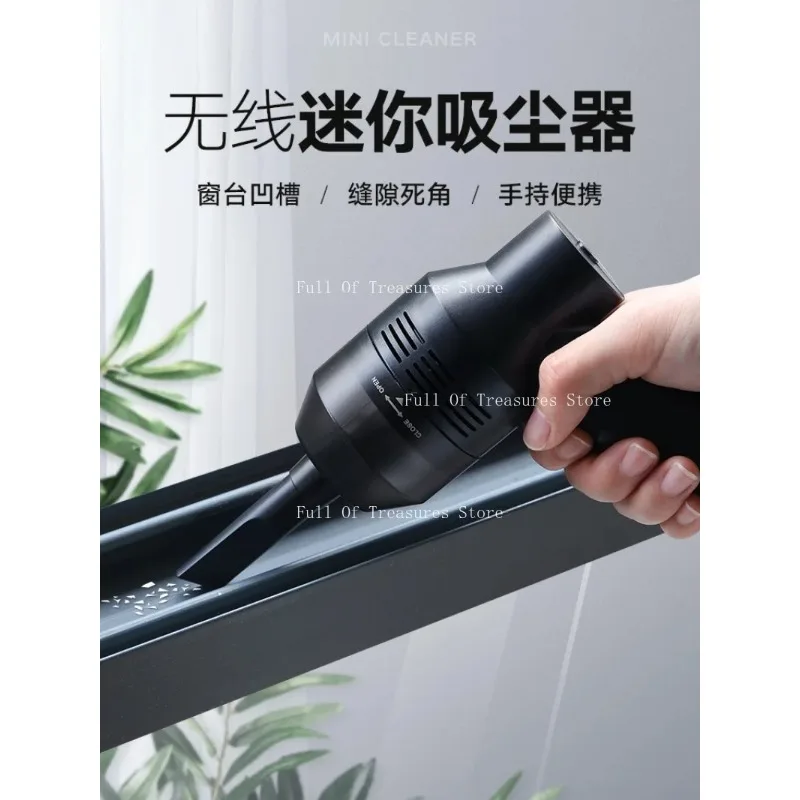 Suitable for Window & Gap Cleaning Machine, Household Mini Vacuum for Desktop Keyboard Window Sill Groove
Suitable for Window & Gap Cleaning Machine, Household Mini Vacuum for Desktop Keyboard Window Sill Groove