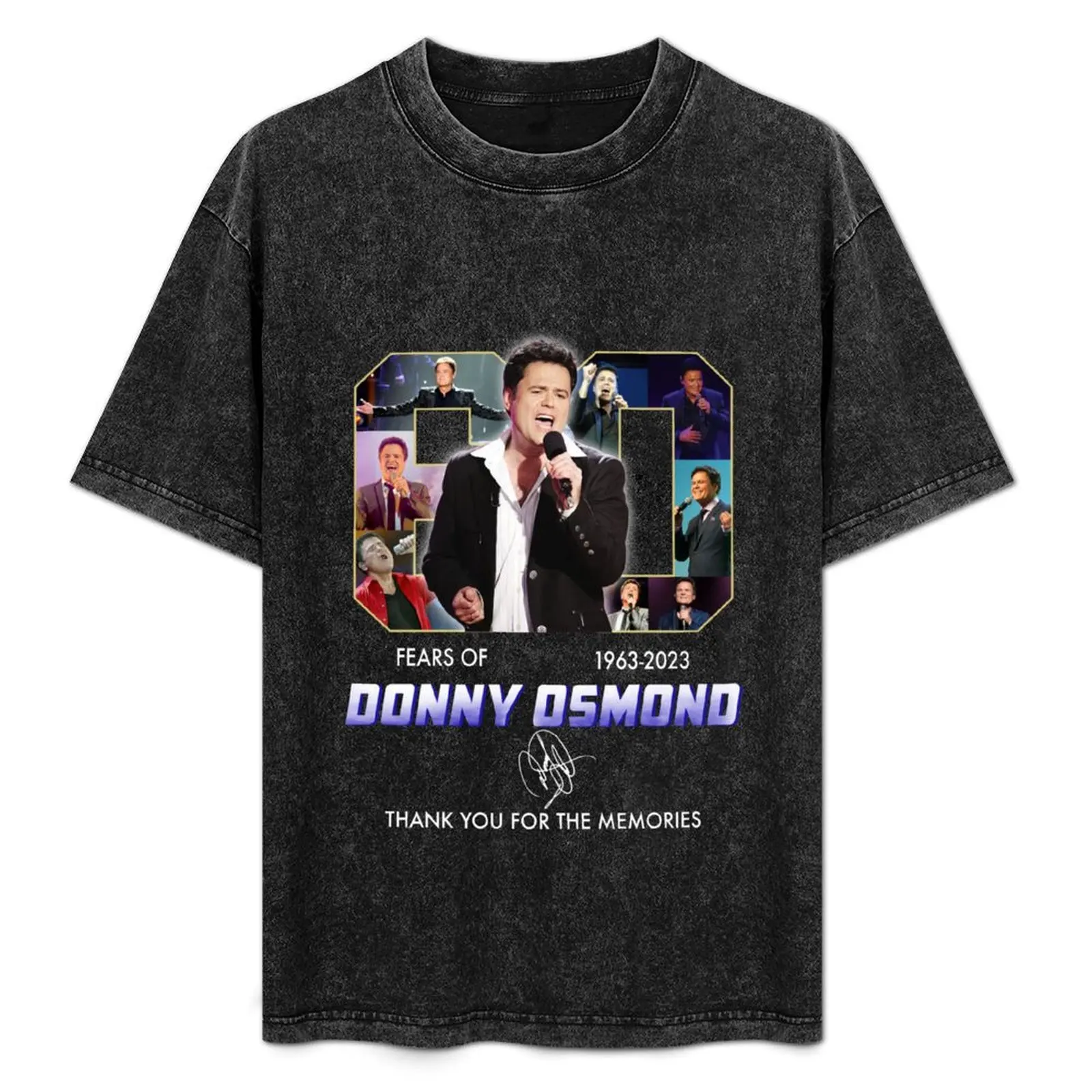 60 Years Of 1963-2023 Donny Osmond Thank You For The Memories Signature T-Shirt Large Size Breathable Tee
60 Years Of 1963-2023 Donny Osmond Thank You For The Memories Signature T-Shirt Large Size Breathable Tee