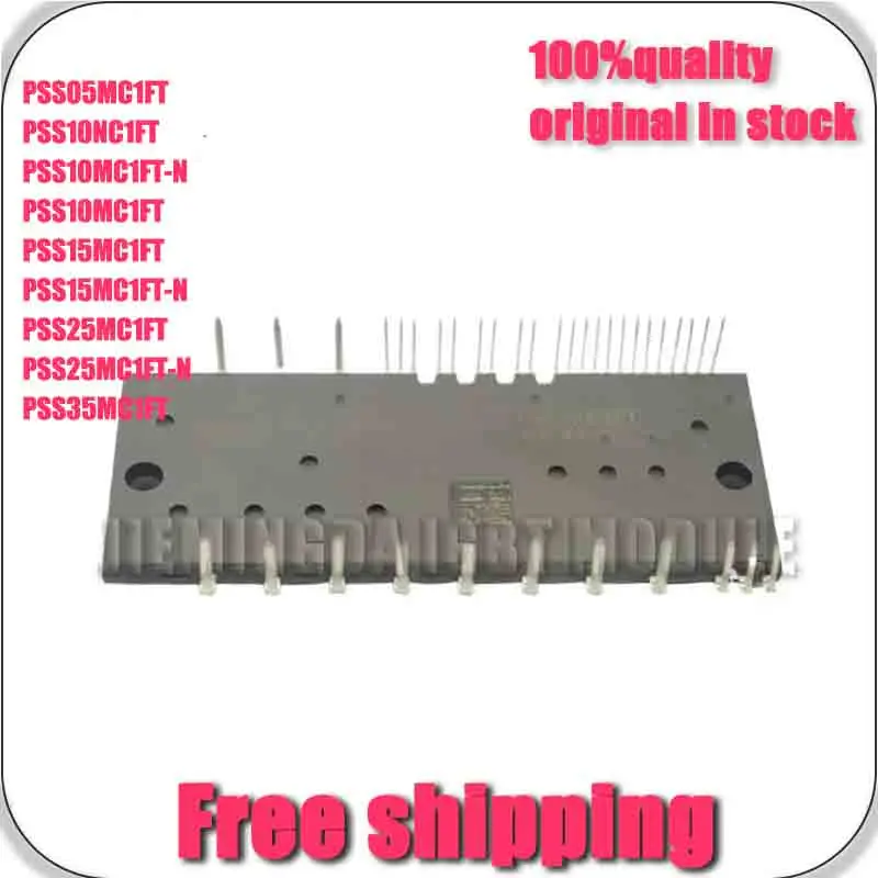 PSs05MC1Ft PSs10NC1FT PsS10MC1FT-N PSs10Mc1Ft Pss15MC1Ft Pss15Mc1Ft-N PsS25MC1FT PsS25MC1FT-N PsS35Mc1FT NEW AND ORIgInaL MoDUlE
PSs05MC1Ft PSs10NC1FT PsS10MC1FT-N PSs10Mc1Ft Pss15MC1Ft Pss15Mc1Ft-N PsS25MC1FT PsS25MC1FT-N PsS35Mc1FT NEW AND ORIgInaL MoDUlE