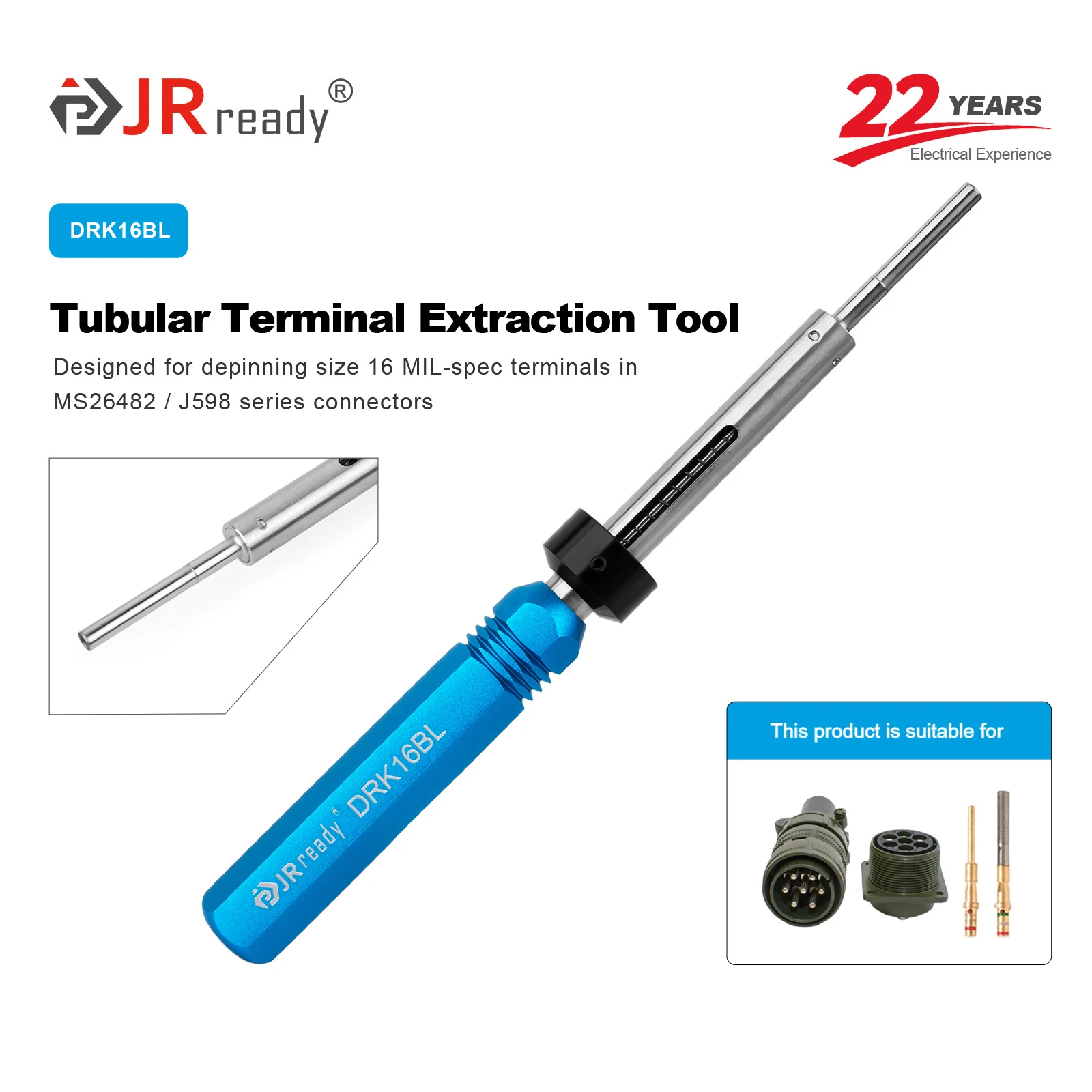 JRready DRK16BL Terminal Extraction Tool For Applicable to the extraction of 16# terminals of MIL-C-26482 Series I; MIL-C-26500;
JRready DRK16BL Terminal Extraction Tool For Applicable to the extraction of 16# terminals of MIL-C-26482 Series I; MIL-C-26500;