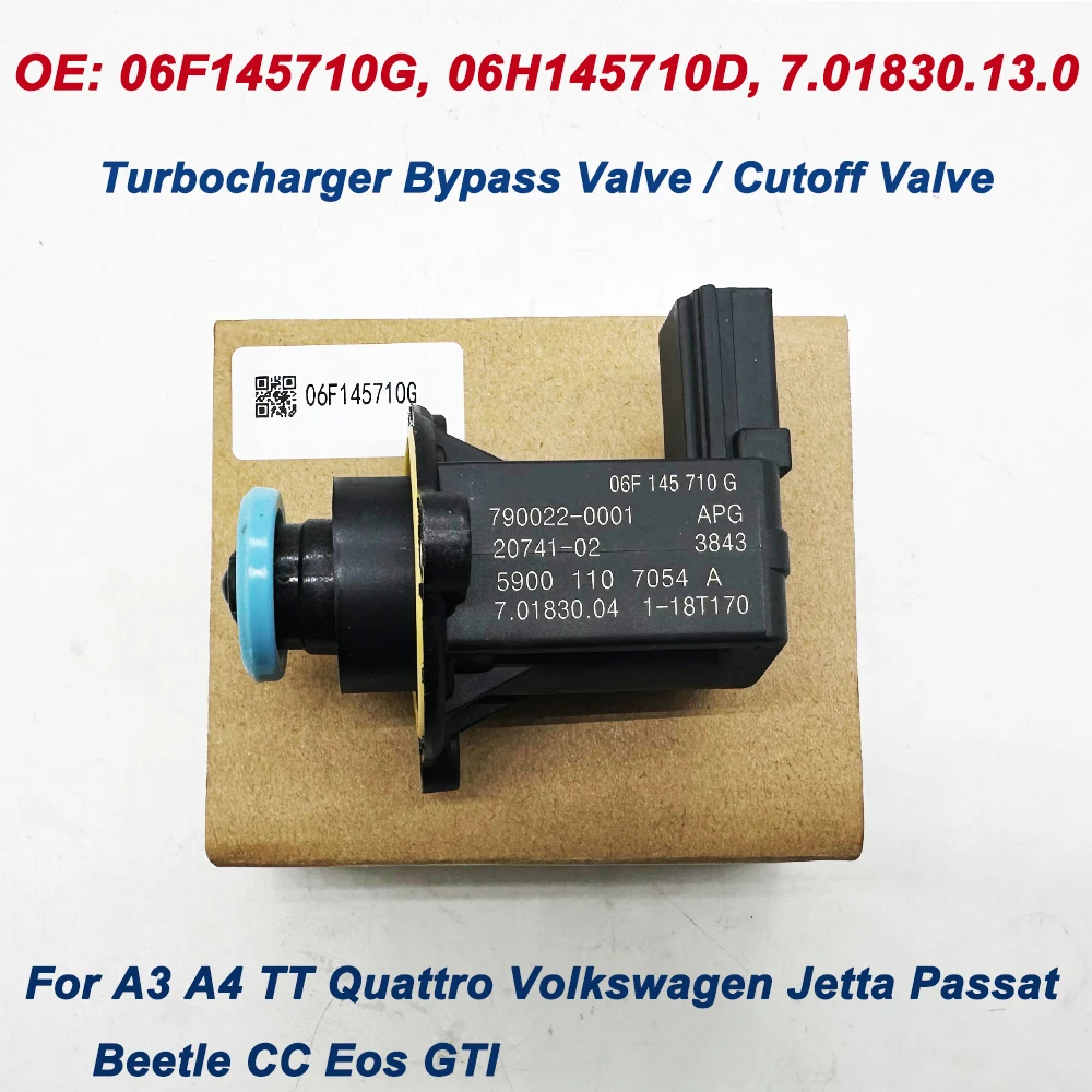OE 06F145710G 7.01830.13.0 Turbocharger Cut Off Solenoid Bypass Valve For A3 A4 2005-2013,Tiguan 2009-2011 06H145710D 06F145710B
OE 06F145710G 7.01830.13.0 Turbocharger Cut Off Solenoid Bypass Valve For A3 A4 2005-2013,Tiguan 2009-2011 06H145710D 06F145710B
