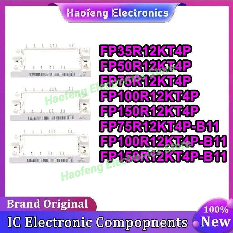 FP35R12KT4P FP50R12KT4P FP75R12KT4P FP100R12KT4P FP150R12KT4P FP75R12KT4P-B11 FP100R12KT4P-B11 FP150R12KT4P-B11 Новый оригинальный
FP35R12KT4P FP50R12KT4P FP75R12KT4P FP100R12KT4P FP150R12KT4P FP75R12KT4P-B11 FP100R12KT4P-B11 FP150R12KT4P-B11 Новый оригинальный