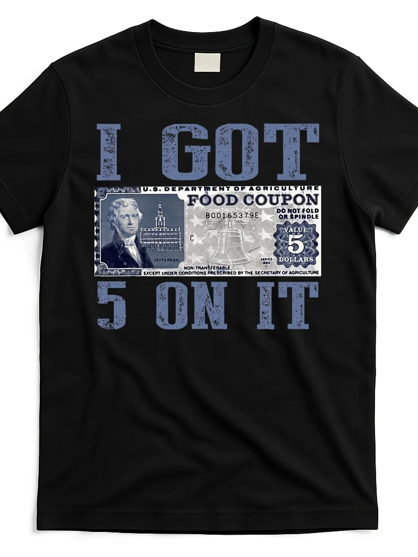 I Got 5 on It Food Stamp Foodstamps Parody Humor T Shirt_Ig50388327 At_Blackgift, Unisex, Hot Selling Items, Soft, Breathable
I Got 5 on It Food Stamp Foodstamps Parody Humor T Shirt_Ig50388327 At_Blackgift, Unisex, Hot Selling Items, Soft, Breathable