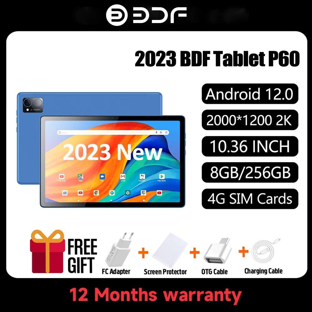 BDF P60 10.1" Android 12 Tablet 2000x1200 Ten Core 8GB RAM 256GB ROM 4G Network AI Speed-up Tablets PC Google Dual WiFi 8000mAh
BDF P60 10.1" Android 12 Tablet 2000x1200 Ten Core 8GB RAM 256GB ROM 4G Network AI Speed-up Tablets PC Google Dual WiFi 8000mAh