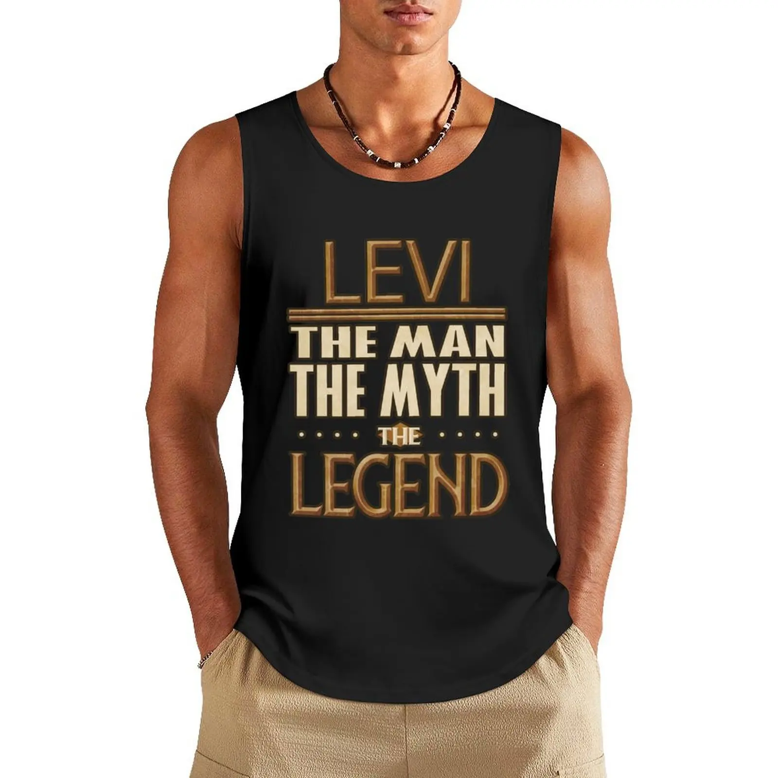 Levi The Man The Myth The Legend - Gift For Someone Called Levi Tank Top sports suits T-shirt men
Levi The Man The Myth The Legend - Gift For Someone Called Levi Tank Top sports suits T-shirt men