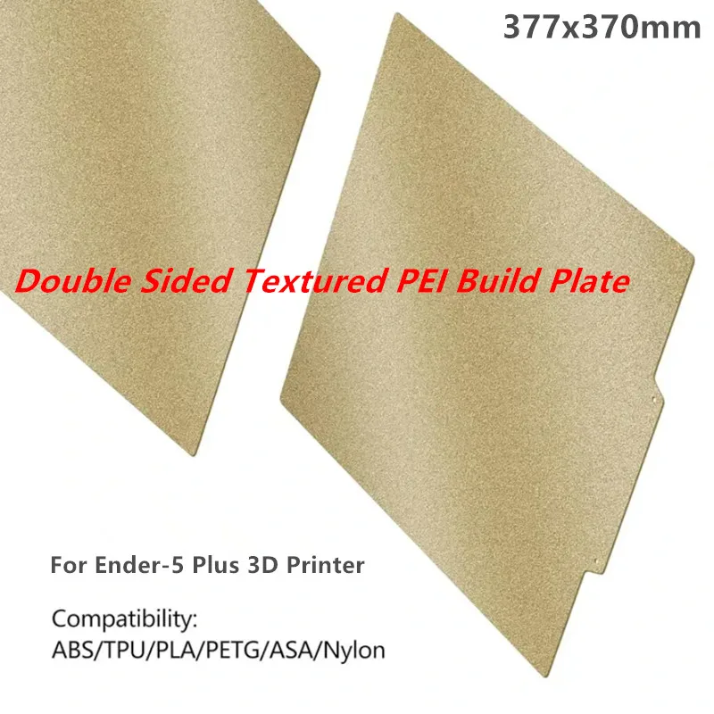 PEI Build Plate 377x370mm Double Sided Textured PEI Flexible Spring Steel Print Bed with Magnetic Base for Creality Ender-5 Plus
PEI Build Plate 377x370mm Double Sided Textured PEI Flexible Spring Steel Print Bed with Magnetic Base for Creality Ender-5 Plus