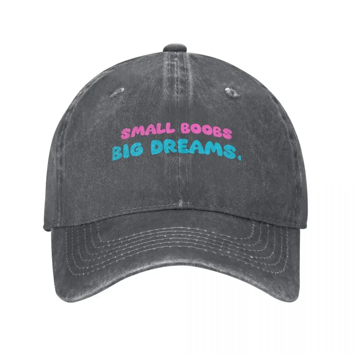 Small Boobs Big Dreams Baseball Cap sailor cap for men sun caps Rugby New In Hat Men Luxury Brand Women's
Small Boobs Big Dreams Baseball Cap sailor cap for men sun caps Rugby New In Hat Men Luxury Brand Women's