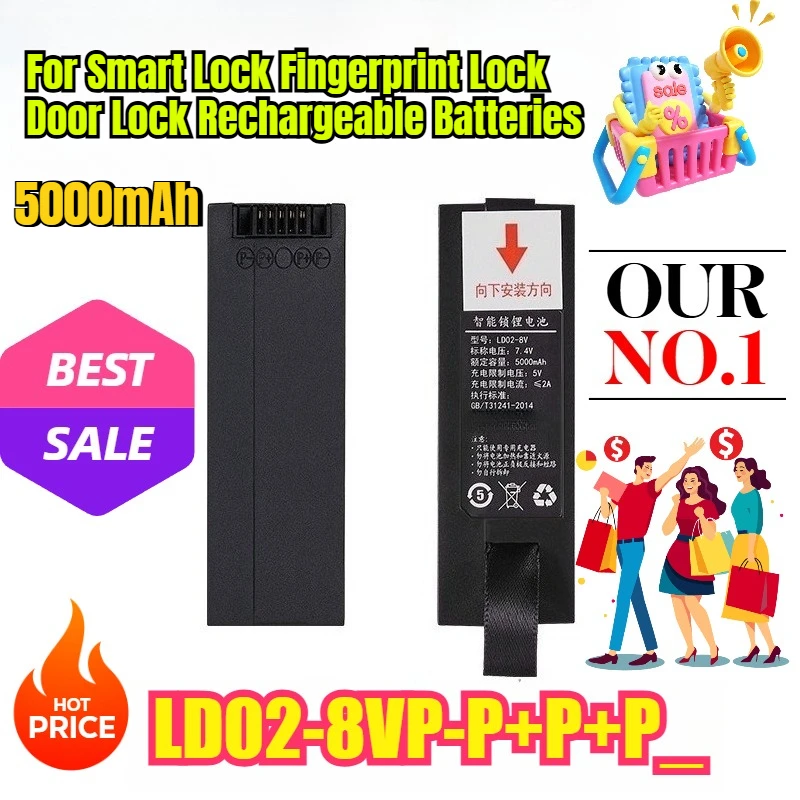 7.4V 5000mAh LD02-8V for Smart Lock Fingerprint Lock Door Lock Rechargeable Batteries
7.4V 5000mAh LD02-8V for Smart Lock Fingerprint Lock Door Lock Rechargeable Batteries
