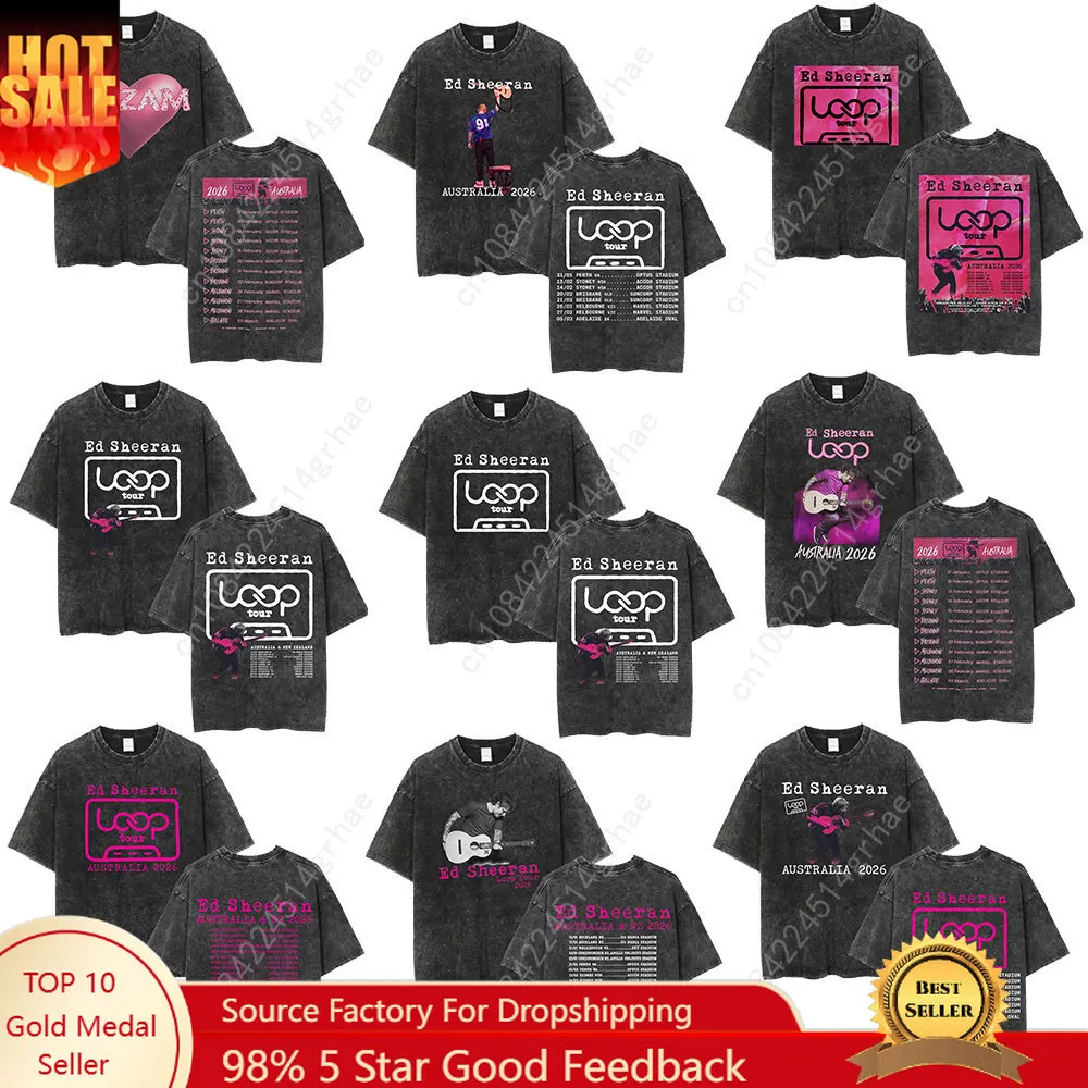 Ed Sheeran Loop Tour Australia and New Zealand 2026 Tour Merch Washed T Shirt Fans Gifts Men Women Fashion Cotton Cozy T-shirts
Ed Sheeran Loop Tour Australia and New Zealand 2026 Tour Merch Washed T Shirt Fans Gifts Men Women Fashion Cotton Cozy T-shirts
