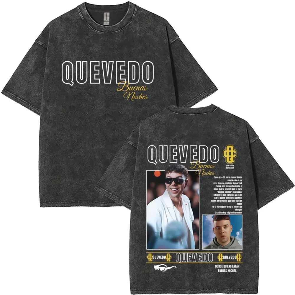Washed Vintage Quevedo Buenas Noches Tour 2025 T-shirts Men Women Hip Hop Fashion Oversized T-shirt Men's Casual Retro T Shirts
Washed Vintage Quevedo Buenas Noches Tour 2025 T-shirts Men Women Hip Hop Fashion Oversized T-shirt Men's Casual Retro T Shirts
