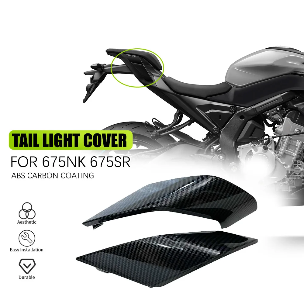 FOR CF675SR 675SRR 675SS 675NK Modified Carbon Fiber Coating Taillight Tail Guard Naked Tail protective cover Tail Cover
FOR CF675SR 675SRR 675SS 675NK Modified Carbon Fiber Coating Taillight Tail Guard Naked Tail protective cover Tail Cover
