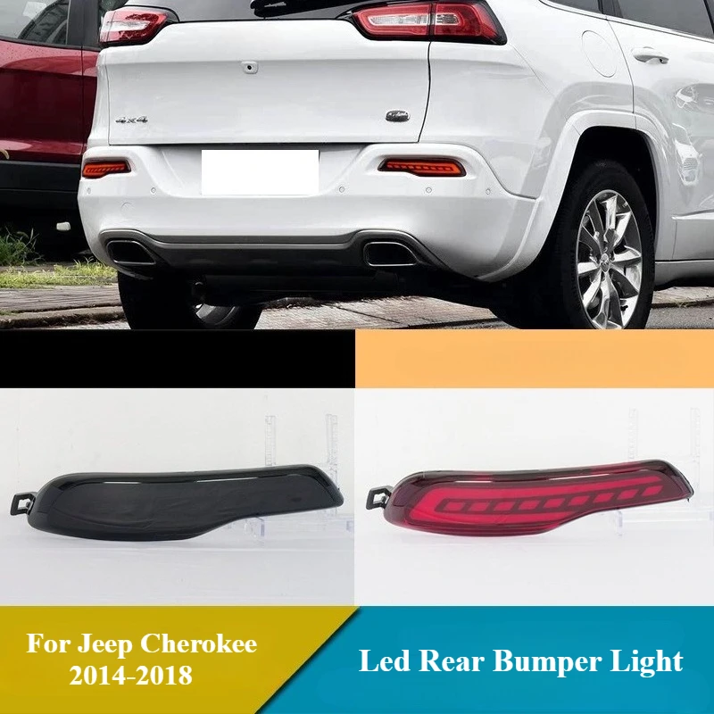 For Jeep Cherokee 2014-2018 Led Rear Bumper Reflector Light Dynamic Dynamic Turn Signal Lamp Tail Reflector Brake Light
For Jeep Cherokee 2014-2018 Led Rear Bumper Reflector Light Dynamic Dynamic Turn Signal Lamp Tail Reflector Brake Light