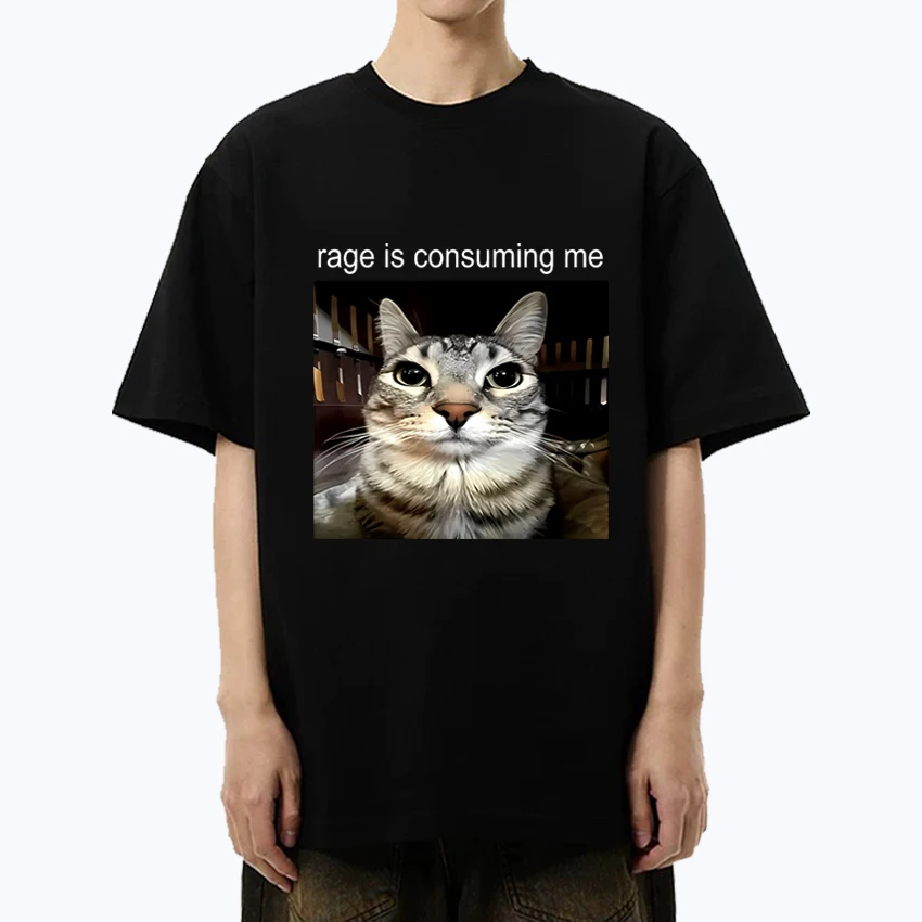 2025 Rage Is Consuming Me Funny Cat Meme printed T shirt Unisex harajuku short sleeve T-shirts Men Women Casual 100% Cotton Tops
2025 Rage Is Consuming Me Funny Cat Meme printed T shirt Unisex harajuku short sleeve T-shirts Men Women Casual 100% Cotton Tops
