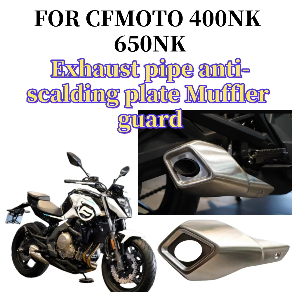 Couvercle de Silencieux pour CFMOTO, Plaque de Repassage de Tuyau, Couvercle Décoratif pour 400NK 650NK 400 NK 650 NK
Couvercle de Silencieux pour CFMOTO, Plaque de Repassage de Tuyau, Couvercle Décoratif pour 400NK 650NK 400 NK 650 NK