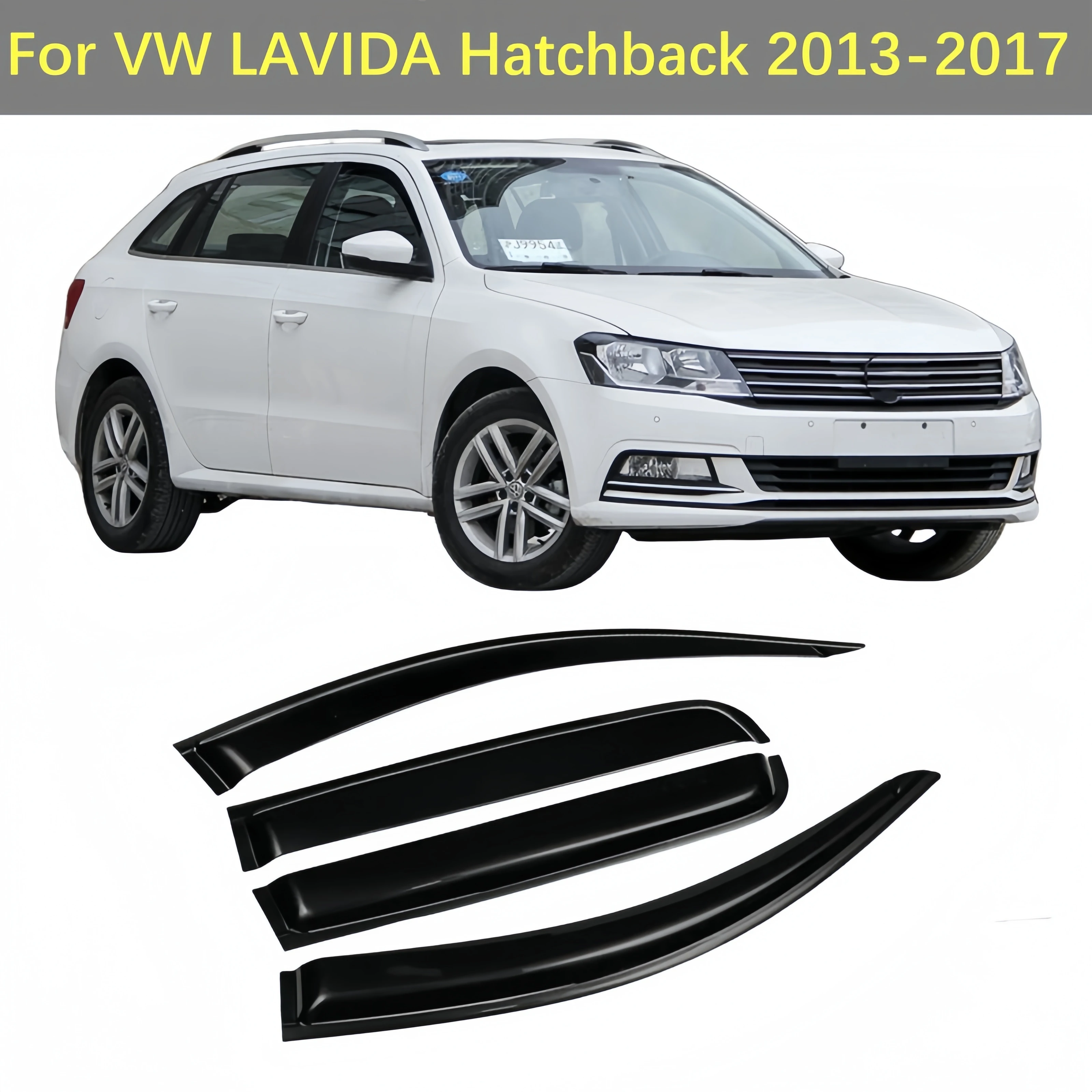 For VW LAVIDA Hatchback 2013-2017 Window Visor Rain Deflector Guard Awning Shelters Adhesive Cover Trim Car Styling Accessories
For VW LAVIDA Hatchback 2013-2017 Window Visor Rain Deflector Guard Awning Shelters Adhesive Cover Trim Car Styling Accessories