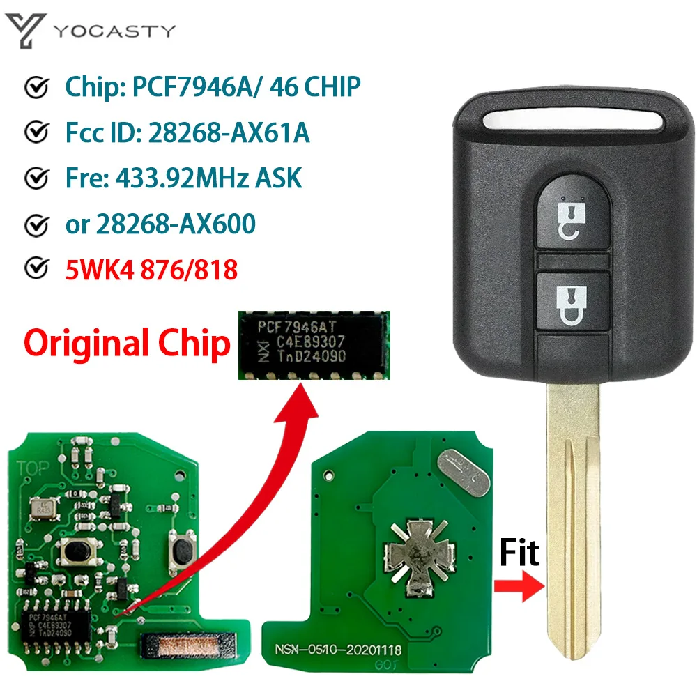 YOCASTY Remote Car Key 433MHz Original Chip 7946 For Niss-an Navara Micra K12 Qashqai Elgrand X-TRAIL NV200 28268-AX61A AX600
YOCASTY Remote Car Key 433MHz Original Chip 7946 For Niss-an Navara Micra K12 Qashqai Elgrand X-TRAIL NV200 28268-AX61A AX600