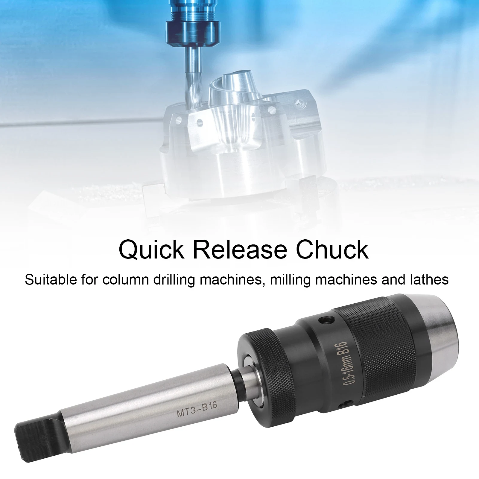 Keyless Drill Chuck Morse Taper Quick Release MT3‑B16 0.5‑16mm for Column Drilling Machine Tool Accessories
Keyless Drill Chuck Morse Taper Quick Release MT3‑B16 0.5‑16mm for Column Drilling Machine Tool Accessories