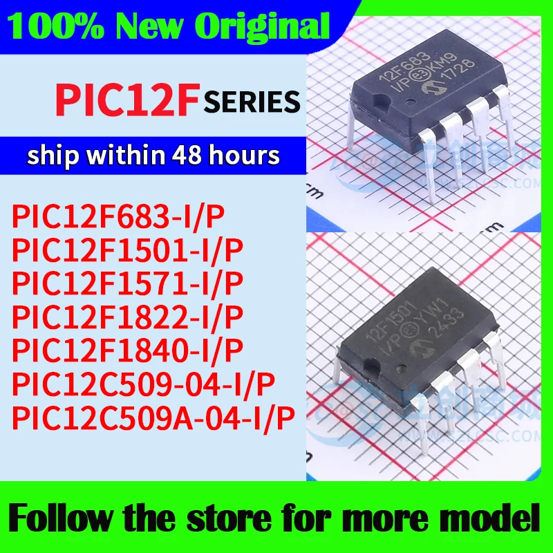 PIC12F683-I/P PIC12F1501-I/P PIC12F1571-I/P PIC12F1822-I/P PIC12F1840-I/P PIC12C509-04-I/P PIC12C509A-04-I/P In stock
PIC12F683-I/P PIC12F1501-I/P PIC12F1571-I/P PIC12F1822-I/P PIC12F1840-I/P PIC12C509-04-I/P PIC12C509A-04-I/P In stock