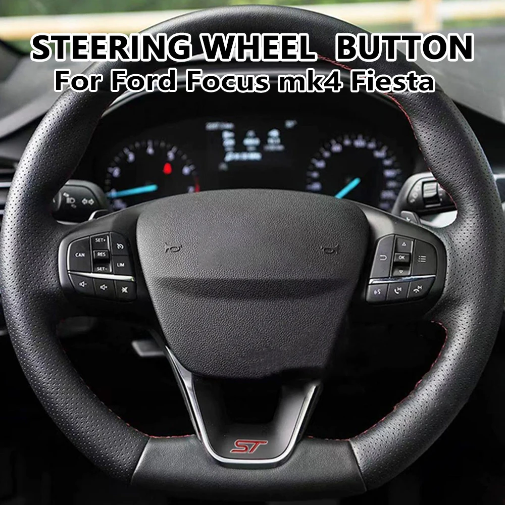Cruise Control Switch Steering Wheel Audio Volume Speed Limit Button car accessories For Ford Focus mk4 2019-2020 Fiesta 2019
Cruise Control Switch Steering Wheel Audio Volume Speed Limit Button car accessories For Ford Focus mk4 2019-2020 Fiesta 2019