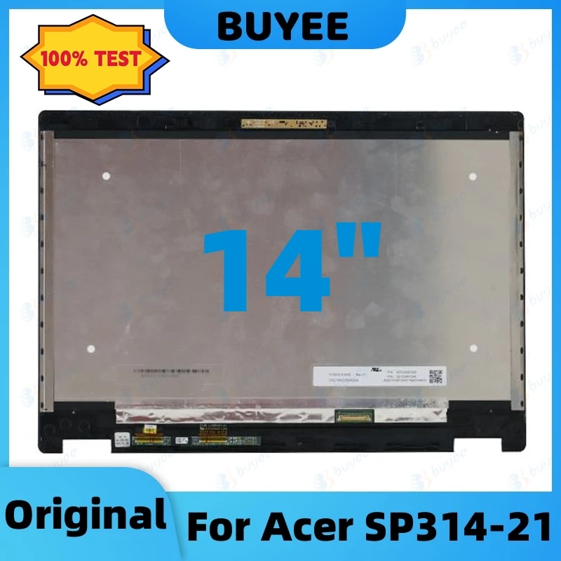 14” Original For Acer SP314-21 Laptop LCD Touch Screen Digitizer Assembly With Frame+Board 1920 X 1080
14” Original For Acer SP314-21 Laptop LCD Touch Screen Digitizer Assembly With Frame+Board 1920 X 1080