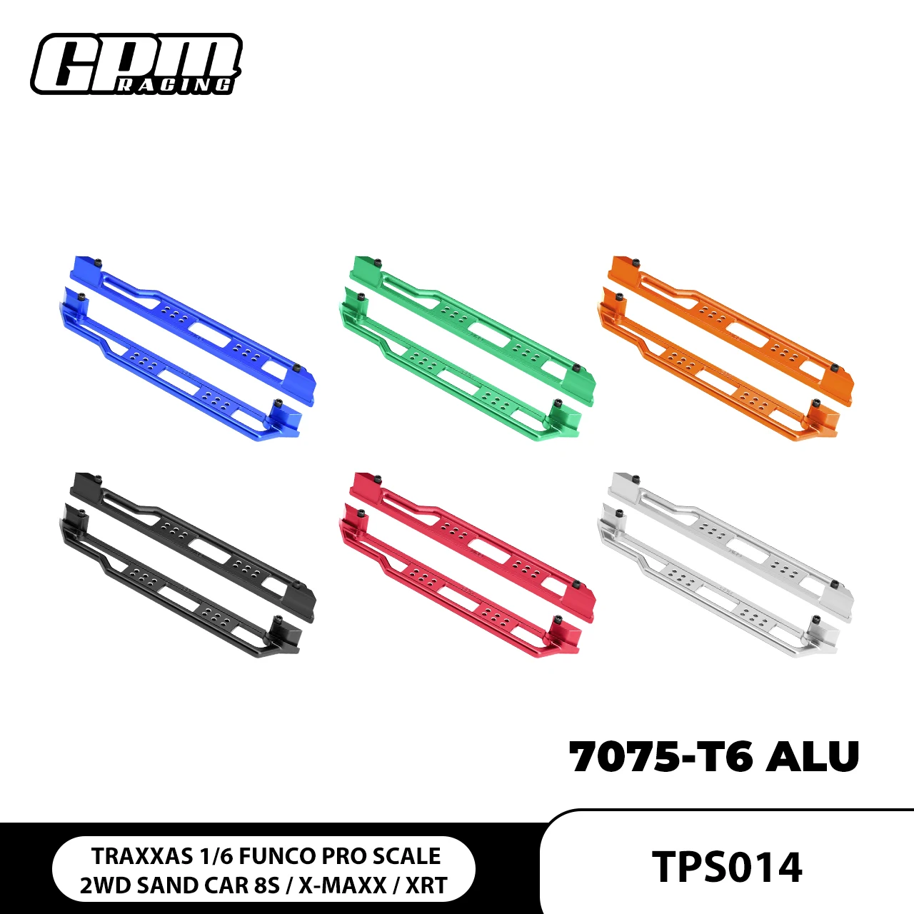 GPM 7075 Alloy Chassis Nerf Bars TRAXXAS 1/6 Funco Pro Sand Car 8S X-Maxx XRT
GPM 7075 Alloy Chassis Nerf Bars TRAXXAS 1/6 Funco Pro Sand Car 8S X-Maxx XRT