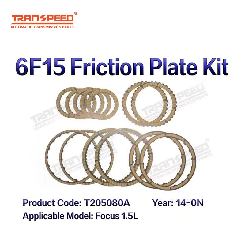 TRANSPEED 6F15 Automatic Transmission Friction Kit Clutch Plates Car Accessories For Ford Focus 1.5L 2014-ON
TRANSPEED 6F15 Automatic Transmission Friction Kit Clutch Plates Car Accessories For Ford Focus 1.5L 2014-ON