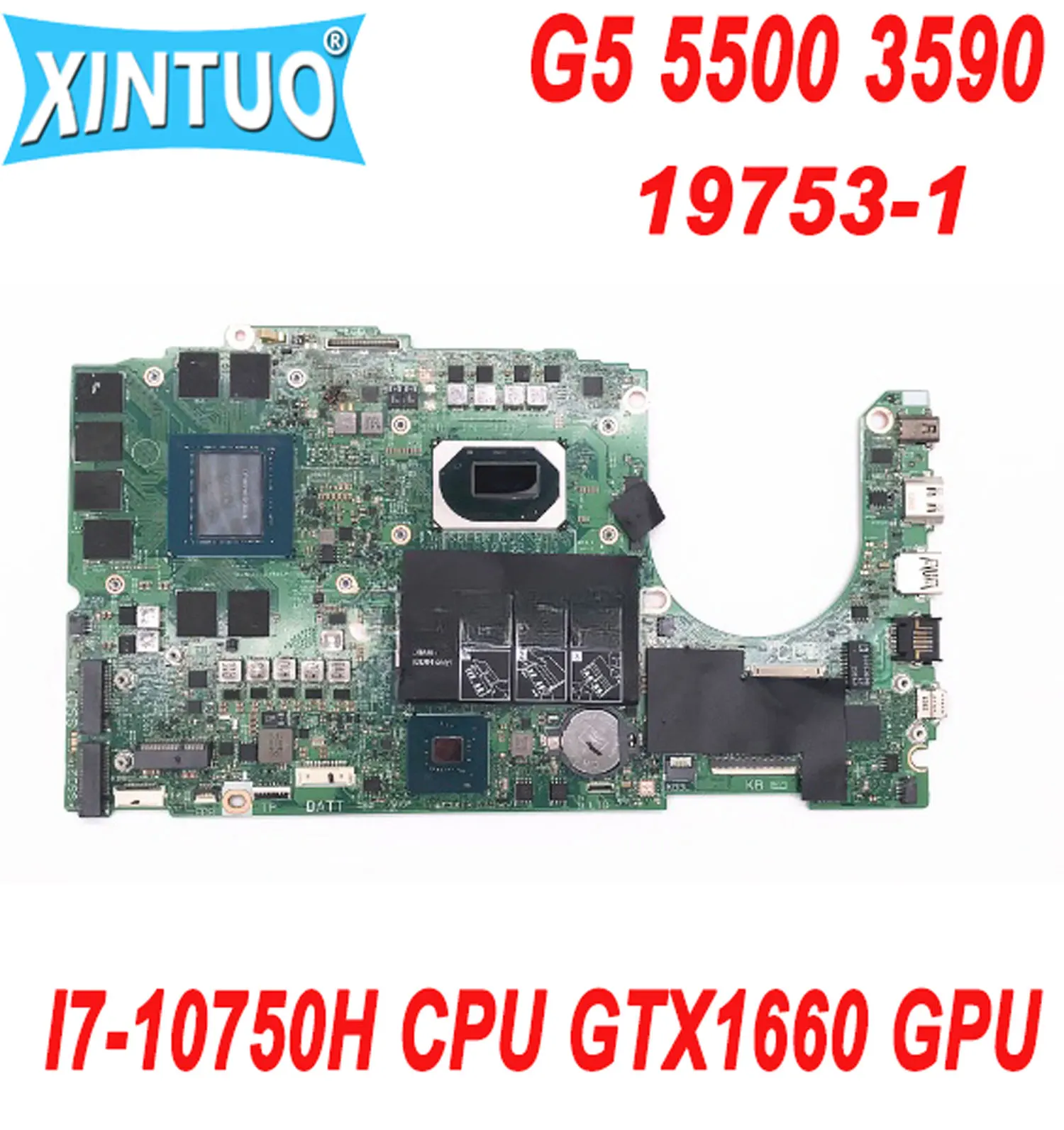 19753-1 mainboard for DELL G5 5500 3590 laptop motherboard with SRH8Q I7-10750H CPU RTX2060/GTX1660Ti GPU 100% tested
19753-1 mainboard for DELL G5 5500 3590 laptop motherboard with SRH8Q I7-10750H CPU RTX2060/GTX1660Ti GPU 100% tested
