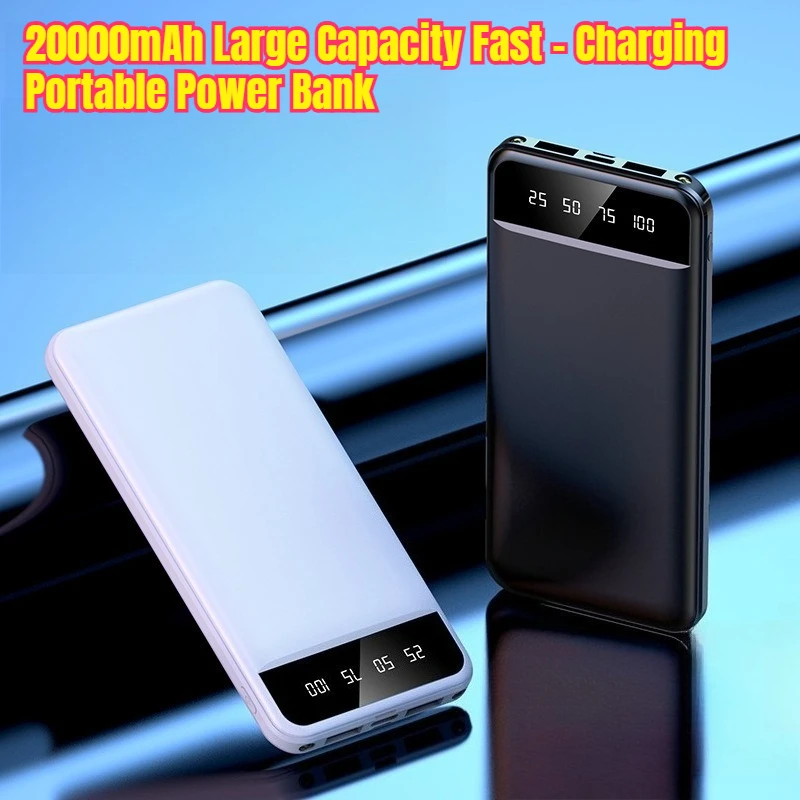 Multi-capacity Power Bank Battery Large Capacity Fast - Charging Portable Power Bank
Multi-capacity Power Bank Battery Large Capacity Fast - Charging Portable Power Bank