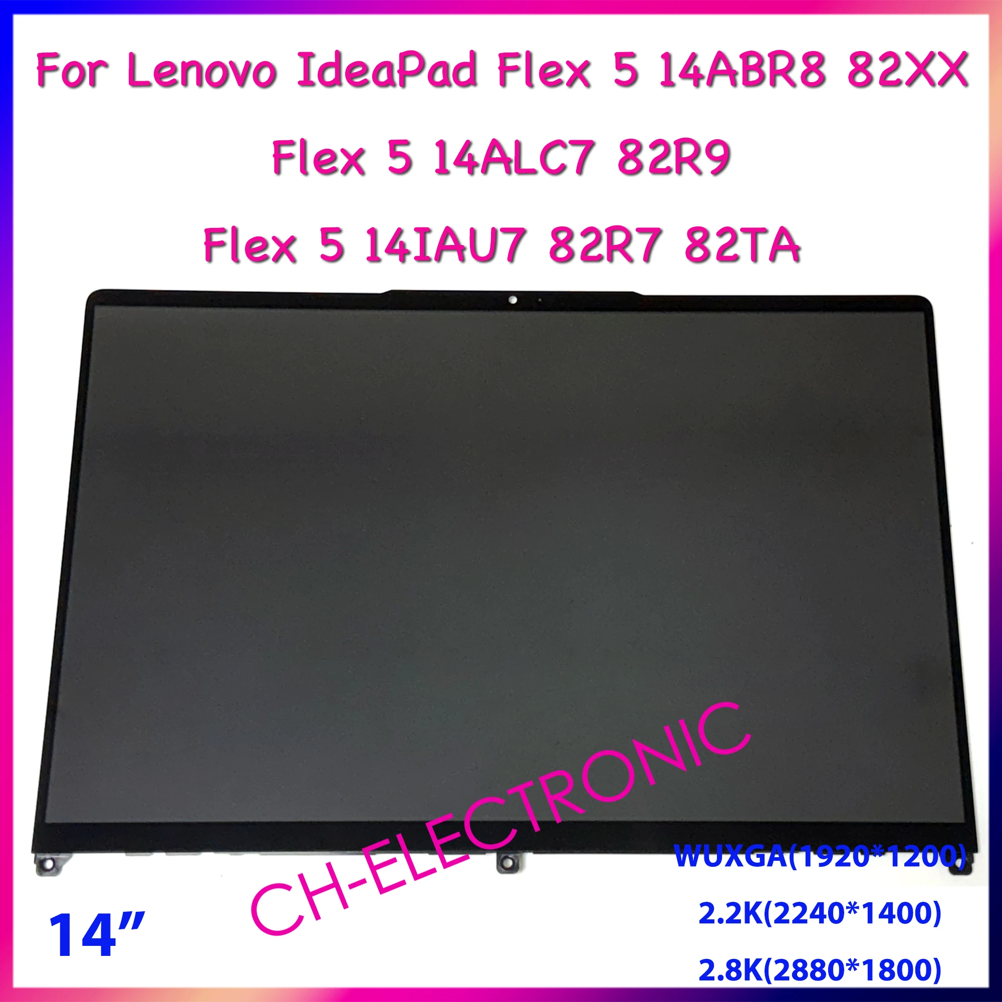 LCD Touch Screen Replacement Assembly For Lenovo IdeaPad Flex 5 14IAU7 14ALC7 14ABR8 14IRU8 82R7 82R9 82XX 82Y0 5D10S39785
LCD Touch Screen Replacement Assembly For Lenovo IdeaPad Flex 5 14IAU7 14ALC7 14ABR8 14IRU8 82R7 82R9 82XX 82Y0 5D10S39785