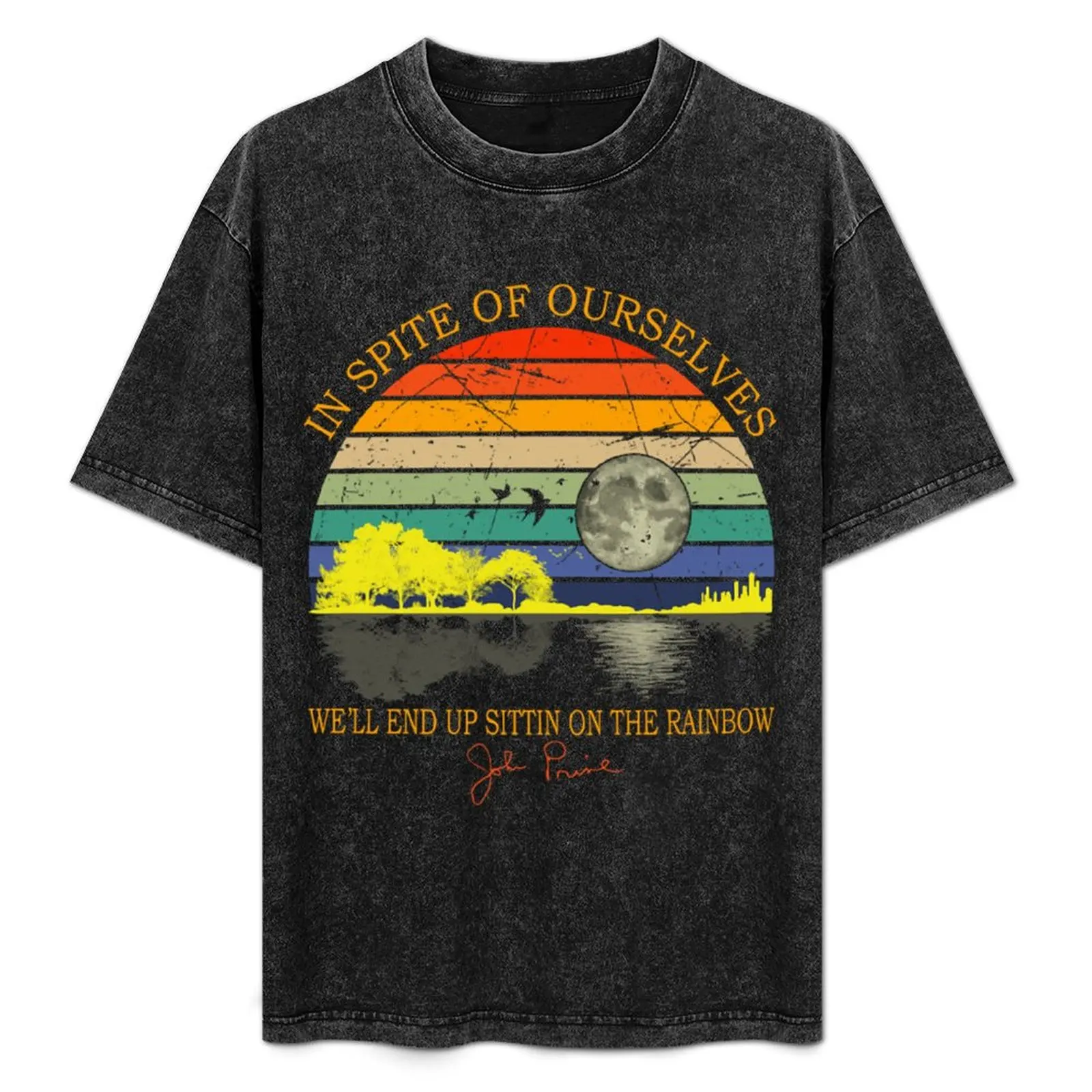 In Spite Of Ourselves We'll End Up Sittin Rainbow T-Shirt Work Outdoor Short Sleeve Tee
In Spite Of Ourselves We'll End Up Sittin Rainbow T-Shirt Work Outdoor Short Sleeve Tee