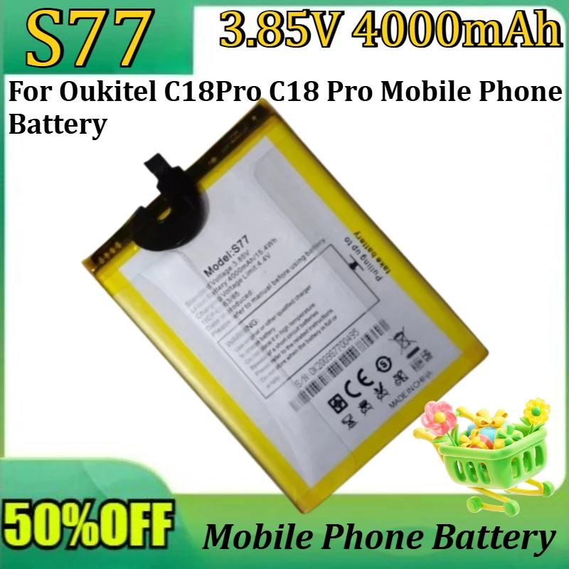 New S77 3.8V 4000mAh High Quality Battery for Oukitel C18Pro C18 Pro Mobile Phone Battery
New S77 3.8V 4000mAh High Quality Battery for Oukitel C18Pro C18 Pro Mobile Phone Battery