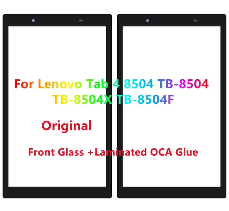 New For Lenovo Tab4 TB-8504 TB-8504X TB-8504P TB-8504F TB-8504N Touch Screen Panel Tablet Front Outer Glass Lens + Laminated OCA
New For Lenovo Tab4 TB-8504 TB-8504X TB-8504P TB-8504F TB-8504N Touch Screen Panel Tablet Front Outer Glass Lens + Laminated OCA