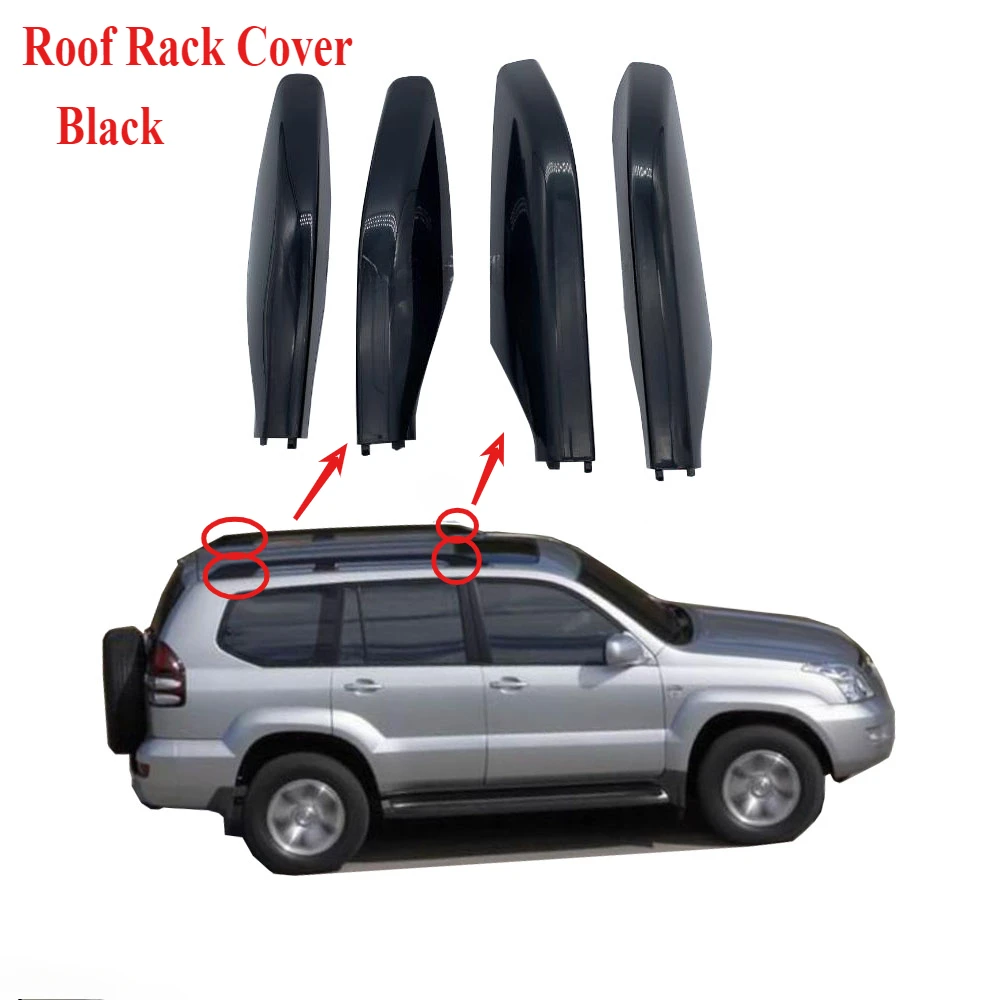 1 Piece Black Roof Rack Support Cover for Land Cruiser Prado LCP120 Luggage Support Frame for Lexus GX470 2003-2009 63491-60060
1 Piece Black Roof Rack Support Cover for Land Cruiser Prado LCP120 Luggage Support Frame for Lexus GX470 2003-2009 63491-60060