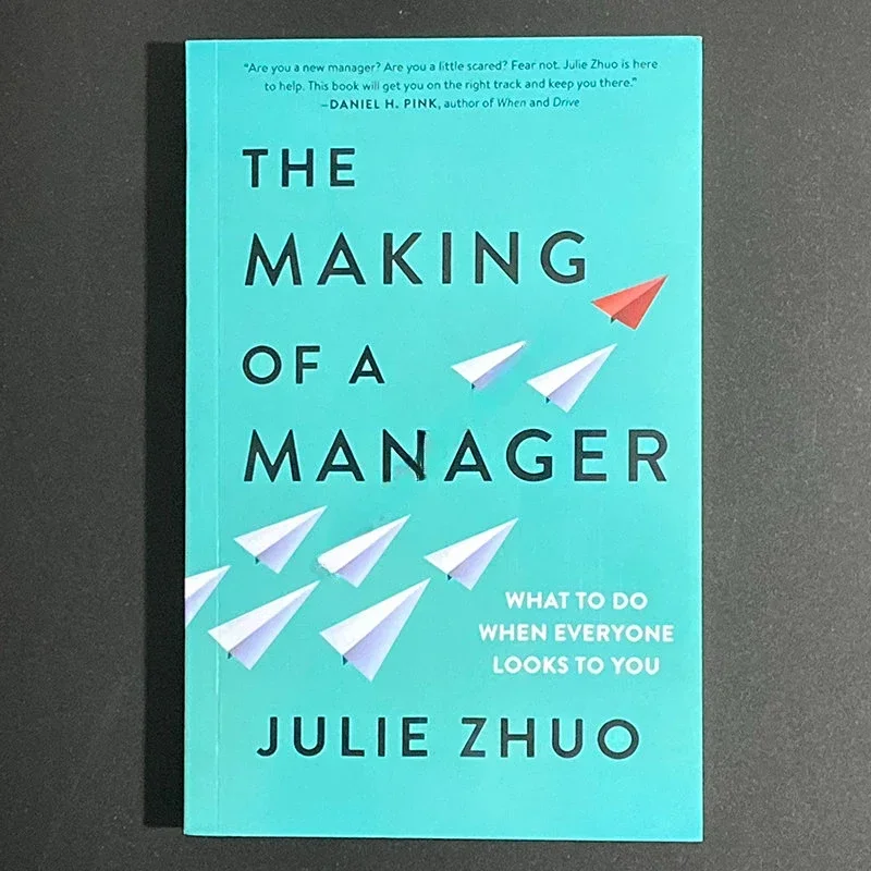 The Making of A Manager By Julie Zhuo Economic Management Leadership In English Original Books
The Making of A Manager By Julie Zhuo Economic Management Leadership In English Original Books