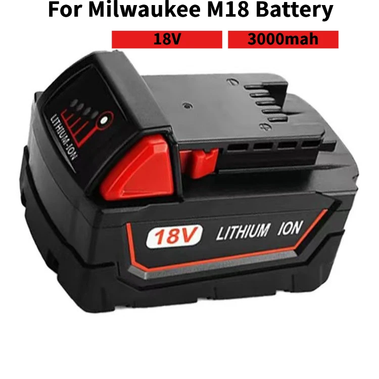 New for Milwaukee M18 18V 3000mAh Lithium Replacement Battery for Milwaukee 48-11-1860 48-11-1850 48-11-1840 Tool Battery
New for Milwaukee M18 18V 3000mAh Lithium Replacement Battery for Milwaukee 48-11-1860 48-11-1850 48-11-1840 Tool Battery