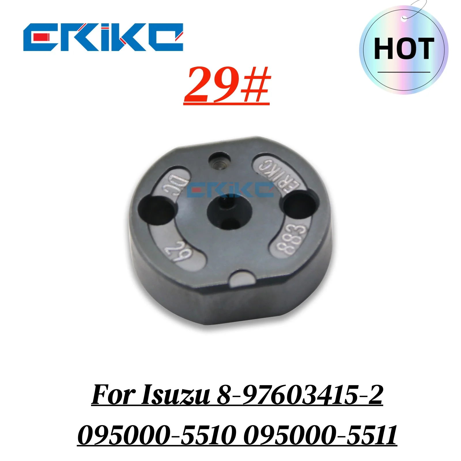 ERIKC 29# Valve Piece Orifice Plate 8-97603415-7 Common Rail Injector Valve 8-97603415-2 095000-5510 095000-5511 for Isuzu
ERIKC 29# Valve Piece Orifice Plate 8-97603415-7 Common Rail Injector Valve 8-97603415-2 095000-5510 095000-5511 for Isuzu