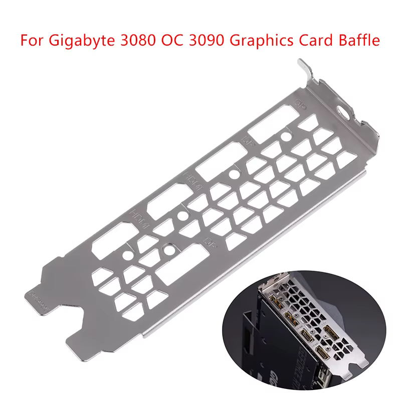 ●1Pcs IO I/O Shield BackPlate Baffle For Gigabyte 3080 OC 3090 Blocking Plate Graphics Card Baffle Bezel
●1Pcs IO I/O Shield BackPlate Baffle For Gigabyte 3080 OC 3090 Blocking Plate Graphics Card Baffle Bezel