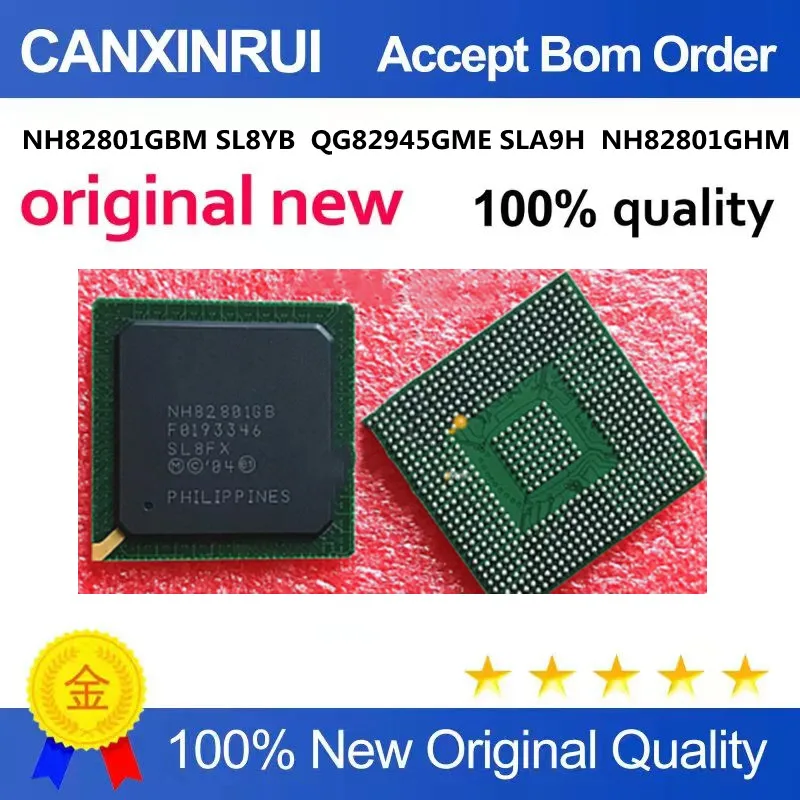 Original New 100% quality NH82801GBM SL8YB QG82945GME SLA9H NH82801GHM Electronic Components Integrated Circuits Chip
Original New 100% quality NH82801GBM SL8YB QG82945GME SLA9H NH82801GHM Electronic Components Integrated Circuits Chip