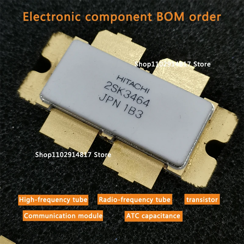 2SK3464 High frequency tube RF amplifier transistor communication module capacitor In stock
2SK3464 High frequency tube RF amplifier transistor communication module capacitor In stock