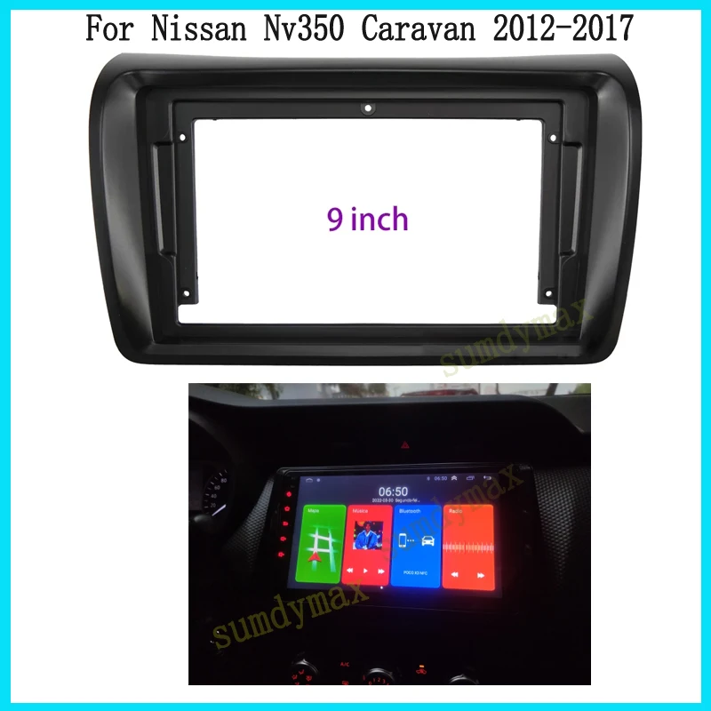 9 inch 2din big screen android Car Radio Fascia for Nissan NV350 2012-2017 car radio frame Dash Mount Kit
9 inch 2din big screen android Car Radio Fascia for Nissan NV350 2012-2017 car radio frame Dash Mount Kit