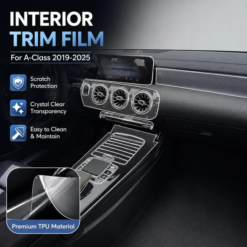 Interior Trim Film For Mercedes-Benz A-Class 2019-2025 TPU Transparent Protective Interior Trim Film For Mercedes-Benz A-Class
Interior Trim Film For Mercedes-Benz A-Class 2019-2025 TPU Transparent Protective Interior Trim Film For Mercedes-Benz A-Class