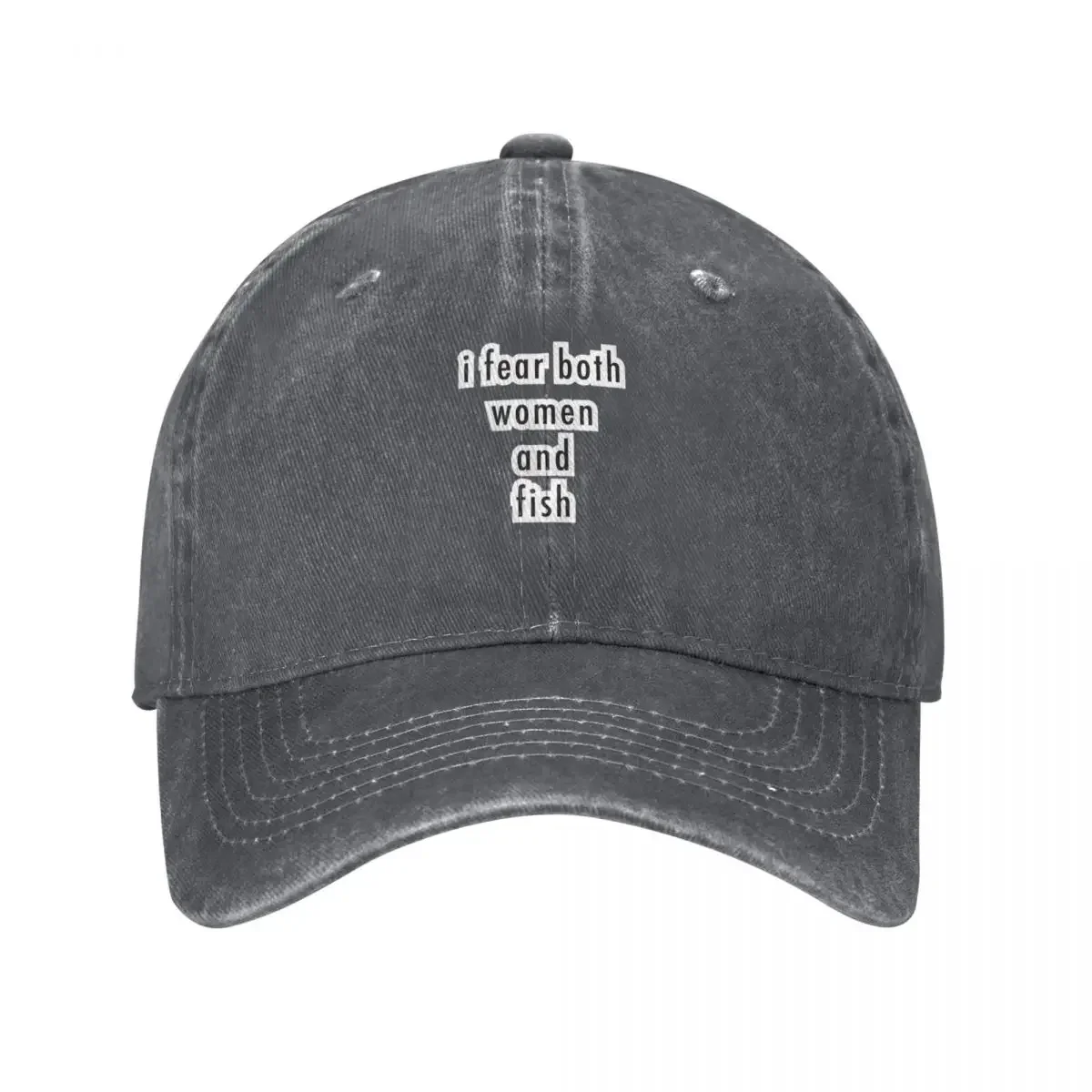 i fear both women and fish Baseball Cap New In The Hat Male hat Trucker Hat Anime Mens Women's
i fear both women and fish Baseball Cap New In The Hat Male hat Trucker Hat Anime Mens Women's