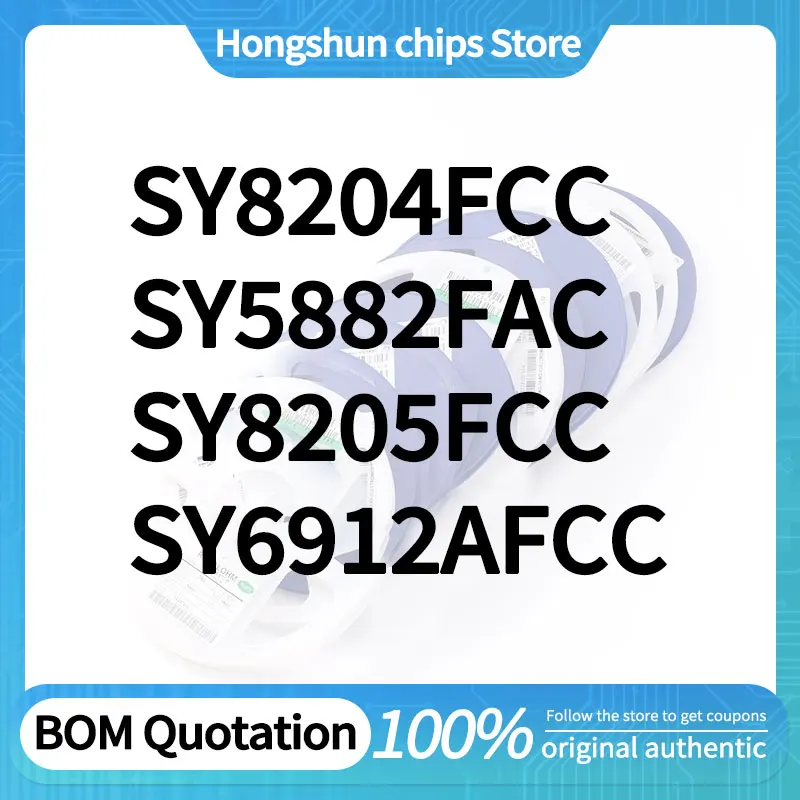 SY6912AFCC SY5882FAC SY8205FCC SY8204FCC New version
SY6912AFCC SY5882FAC SY8205FCC SY8204FCC New version