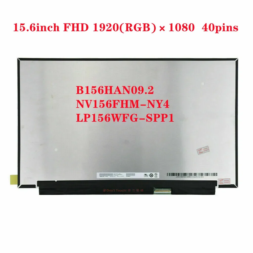 B156HAN09.2 NV156FHM-NY4 LP156WFG-SPP1 NV156FHM NY4 LP156WFG SPP1 15.6 inch LCD Screen Panel 40pin FHD 1920x1080 144Hz
B156HAN09.2 NV156FHM-NY4 LP156WFG-SPP1 NV156FHM NY4 LP156WFG SPP1 15.6 inch LCD Screen Panel 40pin FHD 1920x1080 144Hz