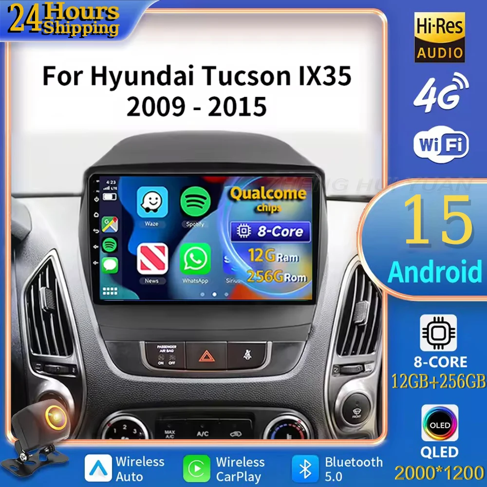For Hyundai Tucson 2 LM IX35 2009 - 2015 Android 15 Car Radio Multimedia Player Android Auto Carplay Head Unit Navigation GPS WI
For Hyundai Tucson 2 LM IX35 2009 - 2015 Android 15 Car Radio Multimedia Player Android Auto Carplay Head Unit Navigation GPS WI