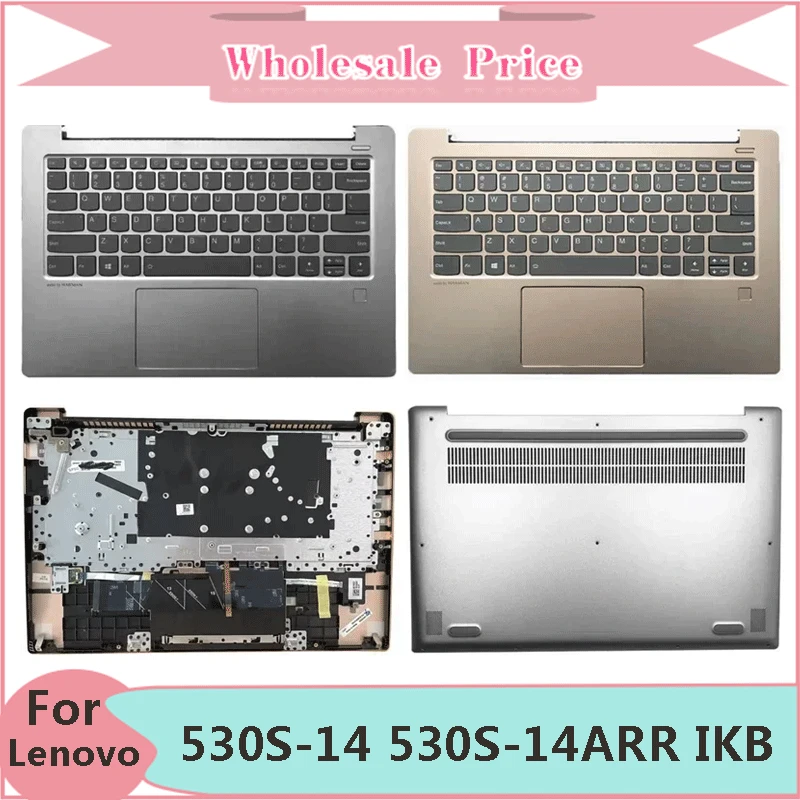 New Original For Lenovo 530S-14 530S-14ARR IKB Laptop LCD Back Cover Front Bezel Upper Palmrest Bottom Base Case Keyboard Hinges
New Original For Lenovo 530S-14 530S-14ARR IKB Laptop LCD Back Cover Front Bezel Upper Palmrest Bottom Base Case Keyboard Hinges