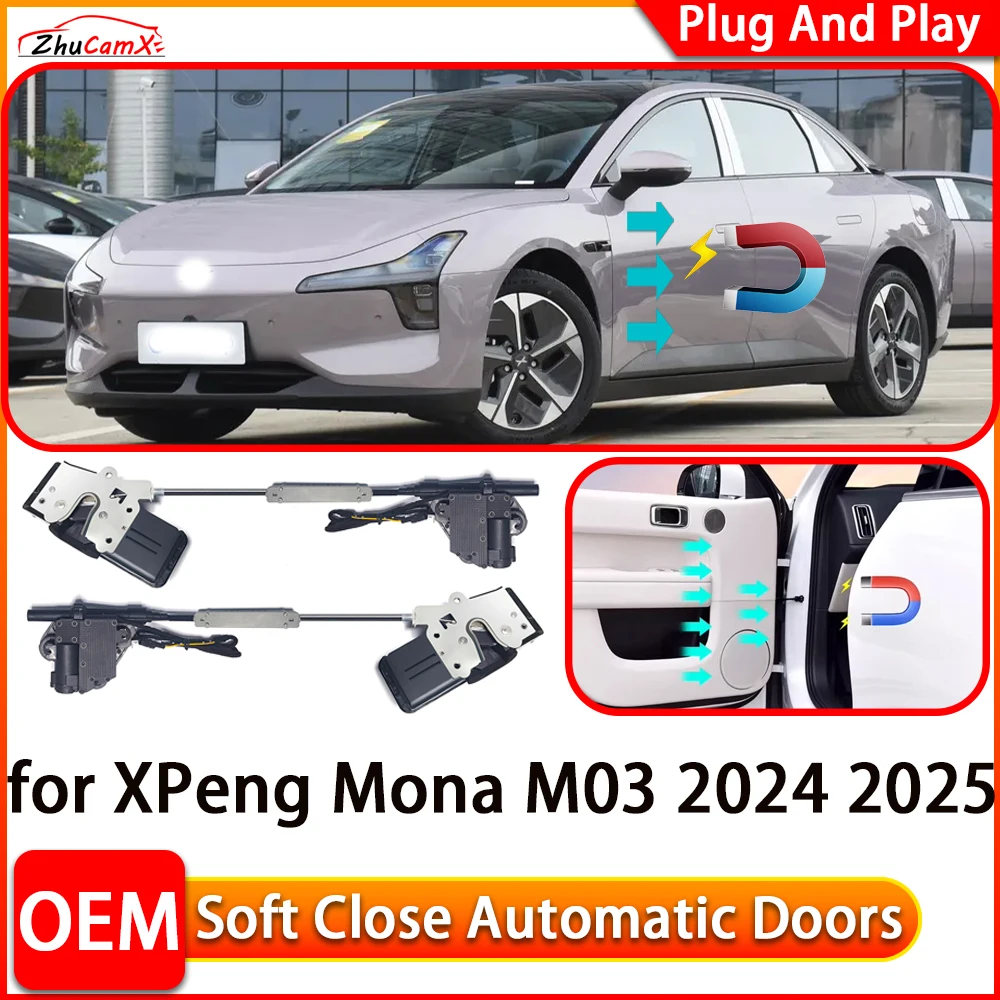 ZhuCamX for XPeng Mona M03 2024 2025 Car Automatic Electric Soft Close Door Closer Power Closing Door Comfort Closing System
ZhuCamX for XPeng Mona M03 2024 2025 Car Automatic Electric Soft Close Door Closer Power Closing Door Comfort Closing System