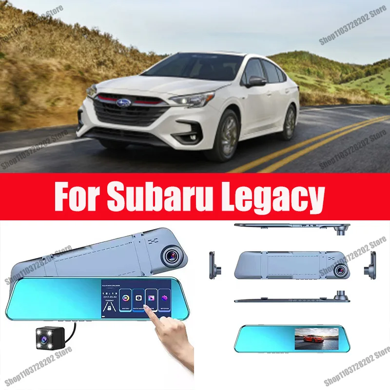 For Subaru Legacy Camera Car Touch Screen Video Recorder Rearview mirror Dash Cam Front and Rear Camera Mirror DVR
For Subaru Legacy Camera Car Touch Screen Video Recorder Rearview mirror Dash Cam Front and Rear Camera Mirror DVR