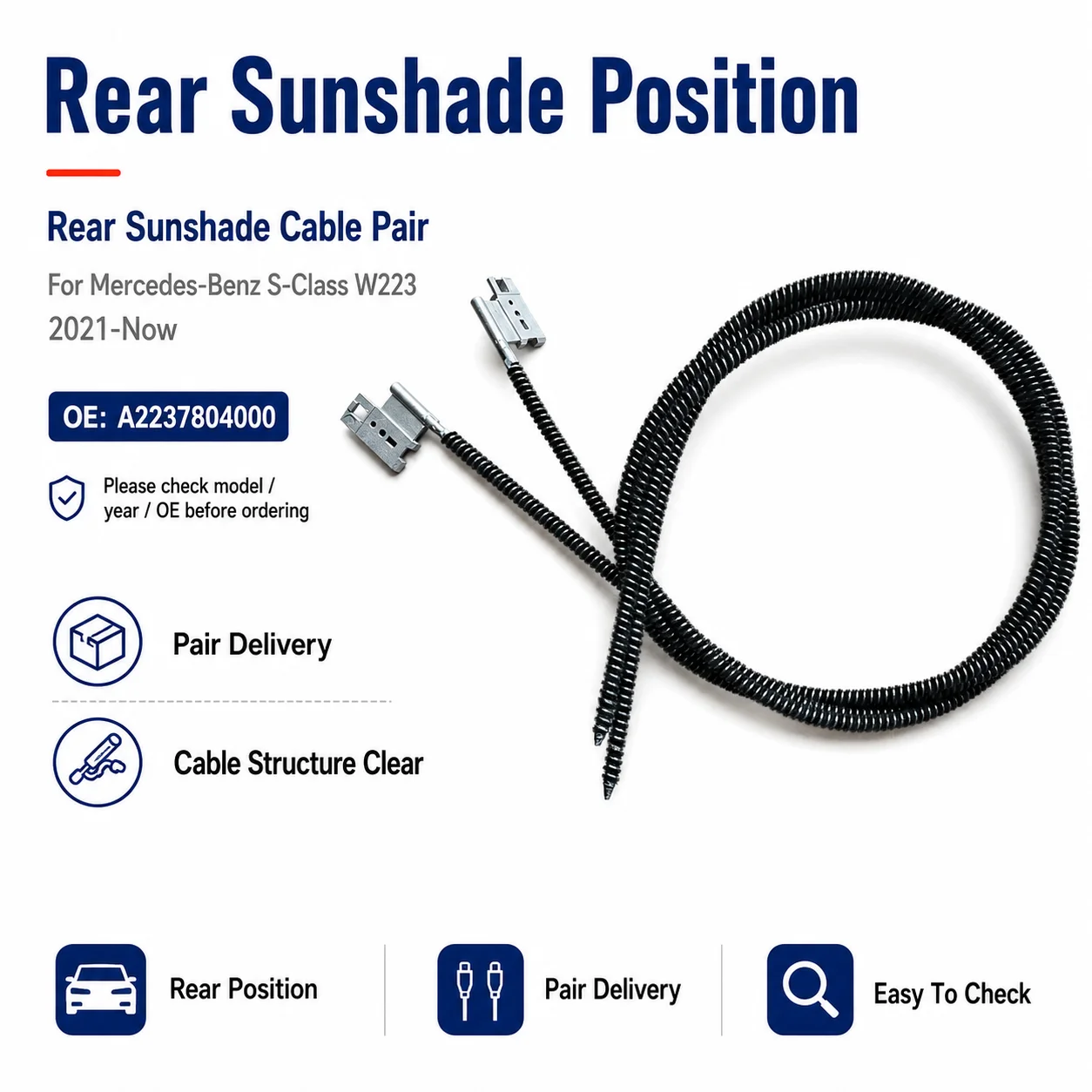 Rear Sunshade Cable Pair For Mercedes Benz S-Class W223 S400 S450 S350 S500 2021-Now Panoramic Sunroof Shade Wire A2237804000
Rear Sunshade Cable Pair For Mercedes Benz S-Class W223 S400 S450 S350 S500 2021-Now Panoramic Sunroof Shade Wire A2237804000